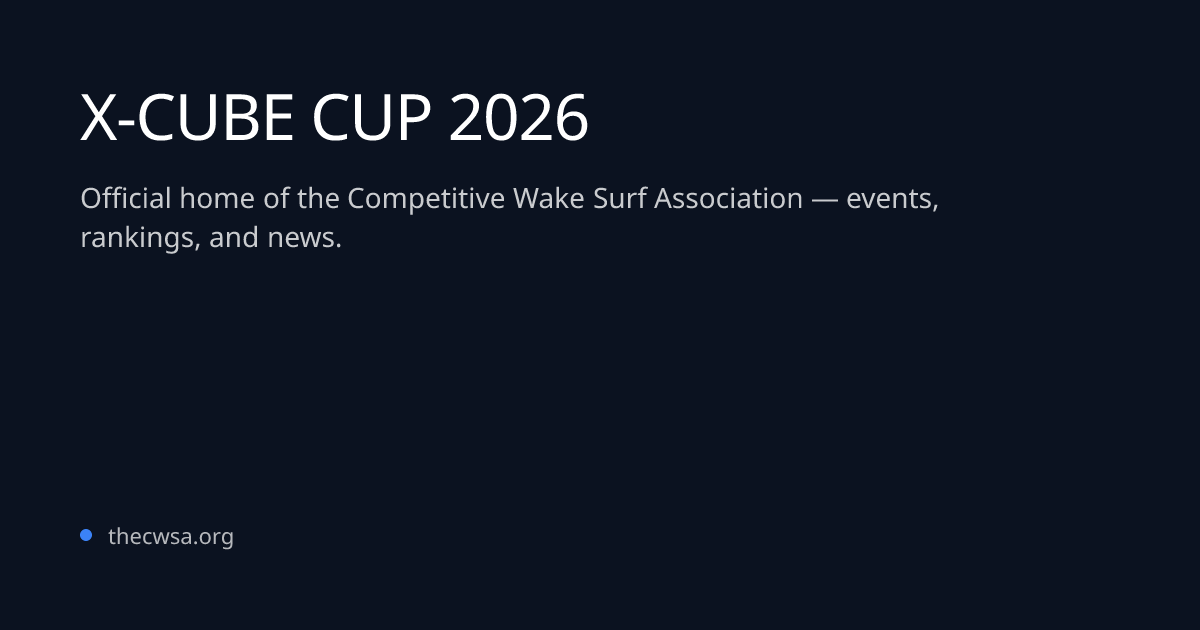 X-CUBE CUP 2026 | CWSA